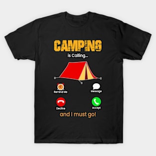 Camping Is Calling T-Shirt